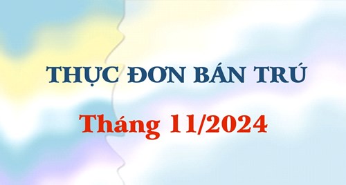 Thực đơn bán trú tháng 11 năm 2024